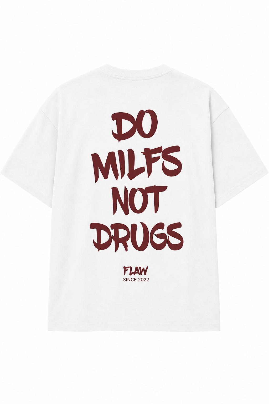 Polera FLAW Do Milfs Not Drugs – Relaxed Fit color blanco vista trasera