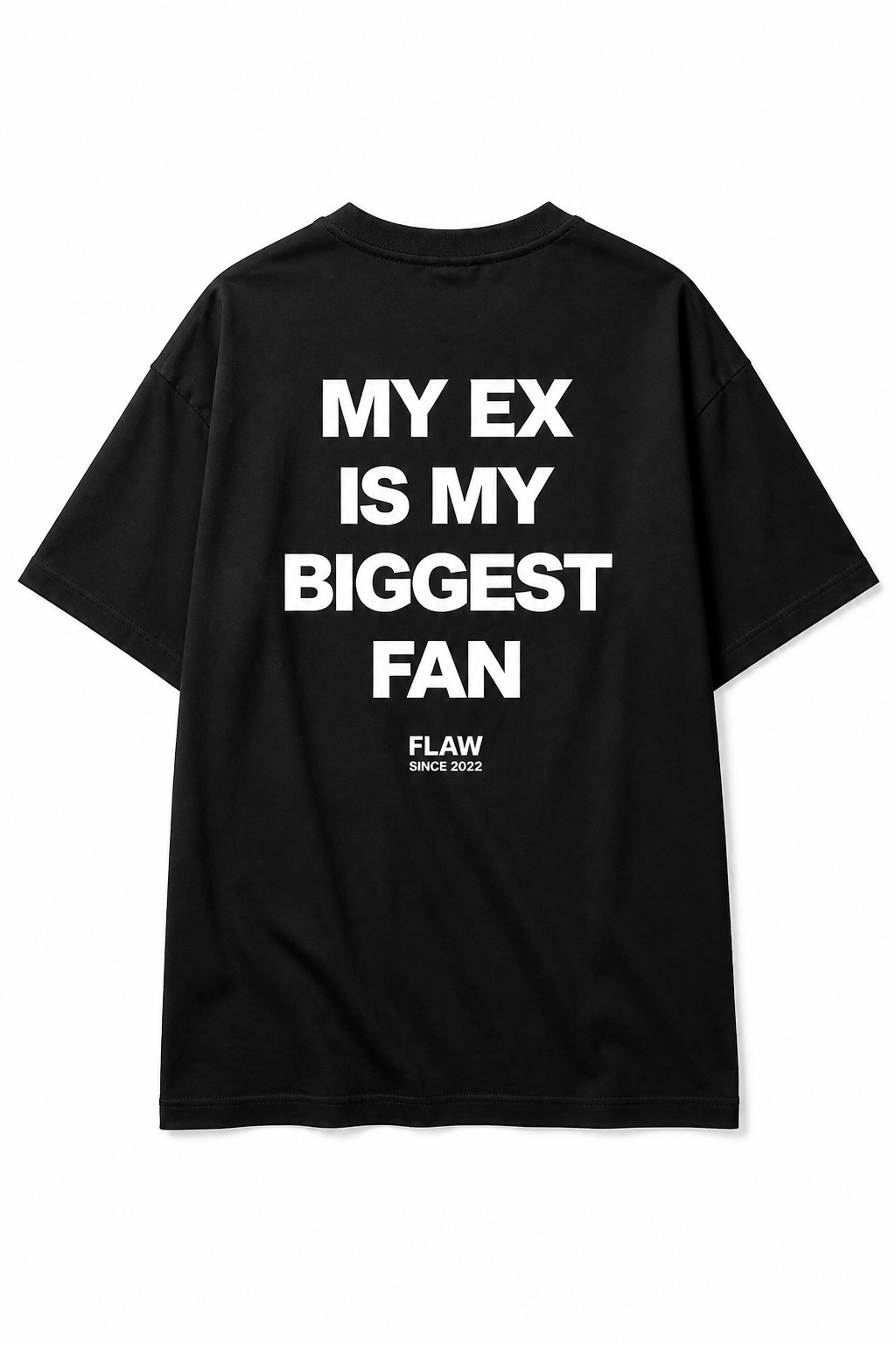 Polera FLAW My Ex Is My Biggest Fan negra - espalda